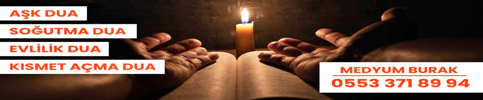 Dua Dua Nedir, Nasıl Edilir, Aşk Duası